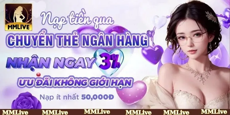 Thanh toán MMLIVE qua chuyển khoản ngân hàng